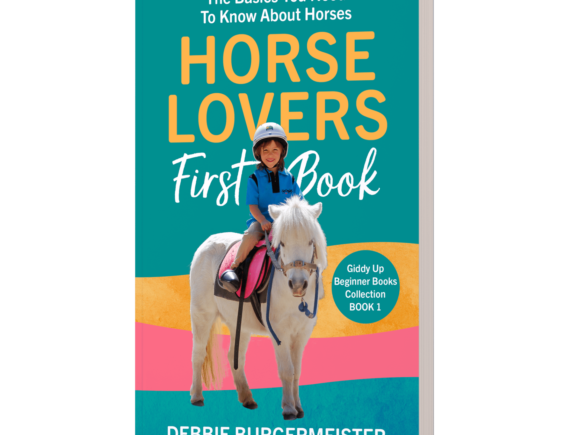 Cover of 'Horse Lovers First Book' with a child on a pony, teal and pink background.